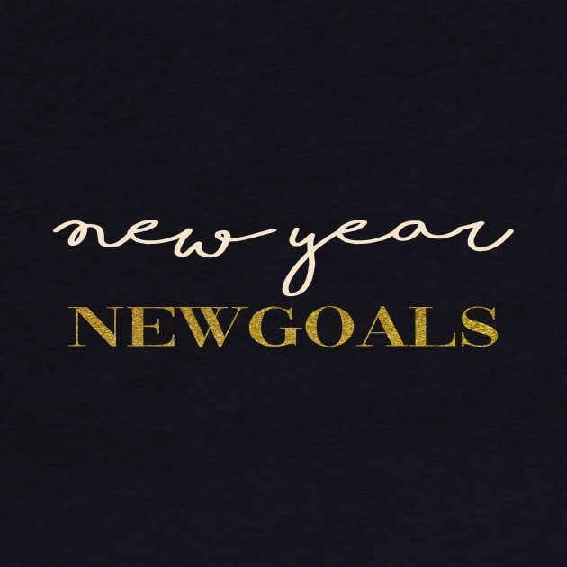 New year new goals t-shirt by cloud